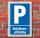 Schild Parken, Parkplatz, Gebührenpflichtig, 3 mm Alu-Verbund 450 x 300 mm