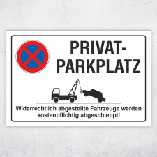 Schild Parkverbot, Halteverbot, Privatparkplatz, 3 mm...