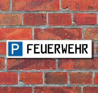 Schild Parkplatz "Feuerwehr" - 3 mm Alu-Verbund - 52 x 11 cm