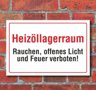 Schild Heizöllagerraum - Rauchen, offenes Licht und Feuer verboten, 3 mm Alu-Verbund