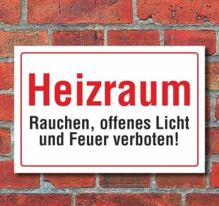 Schild Heizraum - Rauchen, offenes Licht und Feuer verboten, 3 mm Alu-Verbund