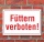 Schild Füttern verboten, 3 mm Alu-Verbund