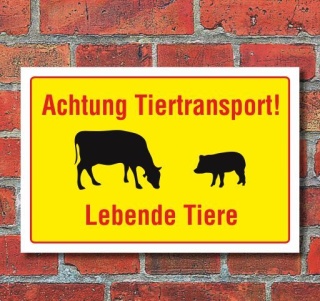 Schild Achtung Tiertransport - Lebende Tiere, 3 mm Alu-Verbund 600 x 400 mm