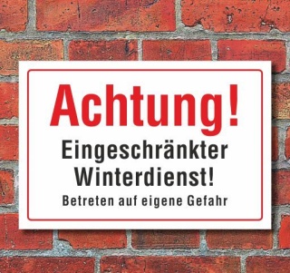 Schild Achtung - Eingeschränkter Winterdienst, 3 mm Alu-Verbund