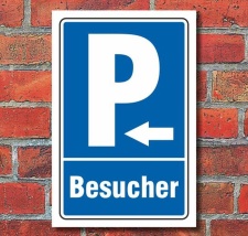 Schild Parken, Parkplatz, Besucher, Pfeil links, 3 mm...