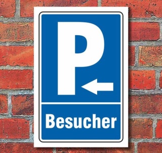 Schild Parken, Parkplatz, Besucher, Pfeil links, 3 mm Alu-Verbund 600 x 400 mm