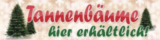 Werbebanner, Christbaum, Tannenbaum, Weihnachtsbaum, Plane "Tannenbäume" mit Ösen