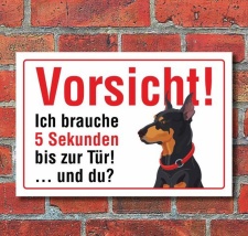 Vorsicht "5 Sekunden", Dobermann, Hund, Schild,...