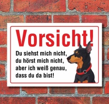 Vorsicht "Siehst mich nicht", Dobermann, Hund,...