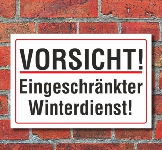 Schild Vorsicht Eingeschränkter Winterdienst, 3 mm Alu-Verbund - 300 x 200 mm