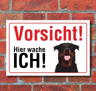 Vorsicht "Hier wache ich", Rottweiler, Hund, Schild,  3 mm Alu-Verbund Motiv 1 300 x 200 mm
