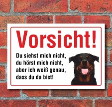 Vorsicht "Siehst mich nicht", Rottweiler, Hund,...