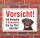 Vorsicht "5 Sekunden", Labrador, Hund, Schild,  3 mm Alu-Verbund Motiv 4 300 x 200 mm