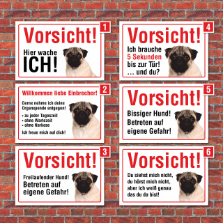 Vorsicht "Hier wache ich", Mops, Hund, Schild,  3 mm Alu-Verbund