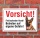 Vorsicht "Freilaufend", Schäferhund, Hund, Schild,  3 mm Alu-Verbund Motiv 3 300 x 200 mm
