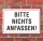 Schild "Bitte nichts anfassen", 3 mm Alu-Verbund
