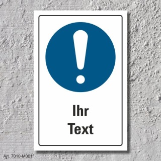 Schild "Allgemeines Gebotszeichen, Ihr Text", DIN ISO 7010, 3 mm Alu-Verbund