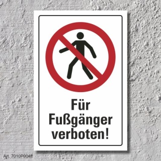 Verbotsschild "Fußgänger verboten", DIN ISO 7010, 3 mm Alu-Verbund  450 x 300 mm