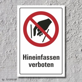Verbotsschild "Hineinfassen verboten", DIN ISO 7010, 3 mm Alu-Verbund
