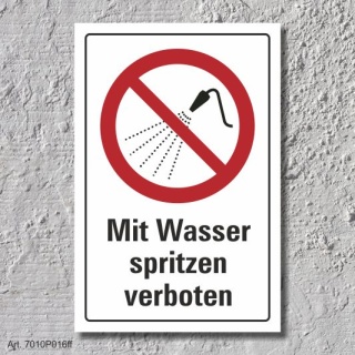 Verbotsschild "Mit Wasser spritzen verboten", DIN ISO 7010, 3 mm Alu-Verbund