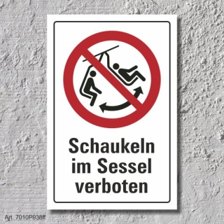 Verbotsschild "Schaukeln im Sessel verboten", DIN ISO 7010, 3 mm Alu-Verbund