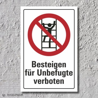 Verbotsschild "Besteigen für Unbefugte verboten", DIN ISO 7010, 3 mm Alu-Verbund