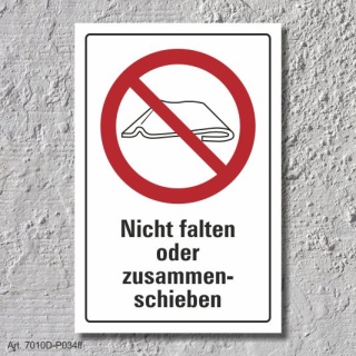 Verbotsschild "Falten, zusammenschieben", DIN ISO 7010, 3 mm Alu-Verbund