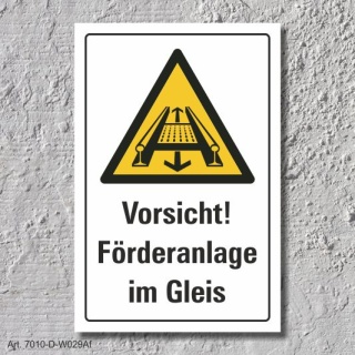 Warnschild "Förderanlage im Gleis", DIN ISO 7010, 3 mm Alu-Verbund