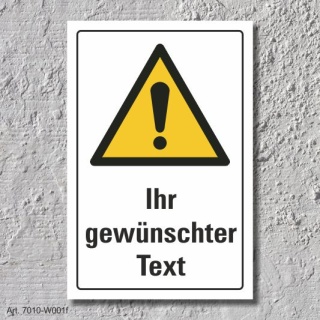 Warnschild "Ihr gewünschter Text", DIN ISO 7010, 3 mm Alu-Verbund  450 x 300 mm
