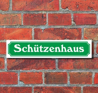 Schild im Straßenschild-Design "Schützenhaus" - 3 mm Alu-Verbund - 52 x 11 cm