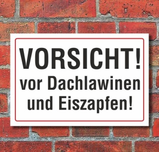 Schild Vorsicht Dachlawinen, Eiszapfen, 3 mm Alu-Verbund