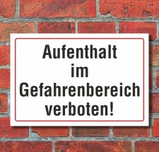 Schild Aufenthalt im Gefahrenbereich verboten, 3 mm...