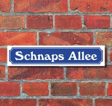 Schild im Straßenschild-Design "Schnaps...