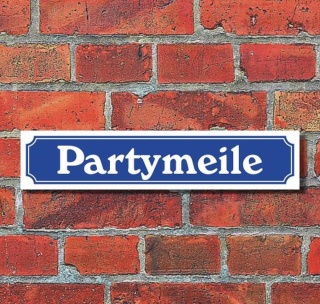 Schild im Straßenschild-Design "Partymeile" - 3 mm Alu-Verbund - 52 x 11 cm
