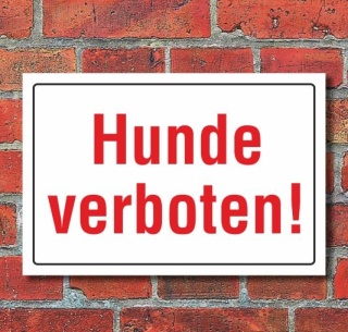 Schild Hunde verboten, 3 mm Alu-Verbund