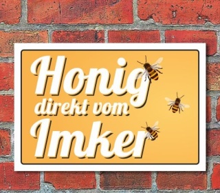 Schild "Honig direkt vom Imker", 3 mm Alu-Verbund  450 x 300 mm