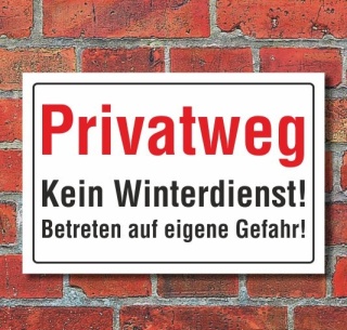 Schild Privatweg, kein Winterdienst, 3 mm Alu-Verbund  600 x 400 mm