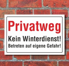 Schild Privatweg, kein Winterdienst, 3 mm Alu-Verbund...