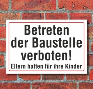 Schild Betreten der Baustelle verboten, 3 mm Alu-Verbund - 300 x 200 mm