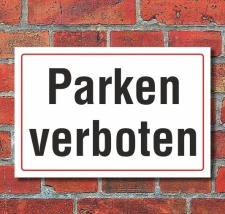 Schild Parken verboten, 3 mm Alu-Verbund  300 x 200 mm