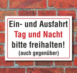 Schild Ein- und Ausfahrt Tag und Nacht freihalten, auch gegenüber, 3 mm Alu-Verbund  300 x 200 mm