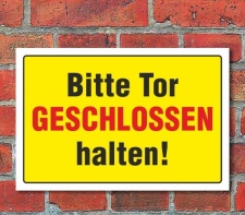 Schild "Bitte Tor geschlossen halten" 3mm...