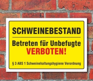 Schild "Schweinebestand betreten verboten" Alu-Verbund