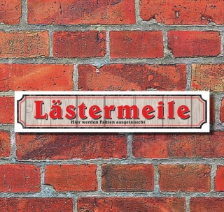 Vintage Schild Retro Deko Straße "Lästermeile"  52 x 11 cm