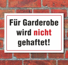 Schild "Garderobe, Haftung, gehaftet" 3mm...
