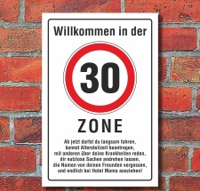 Schild "Zone 30 lustig spruch" 3mm Alu-Verbund,...