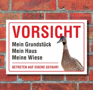 Schild "Vorsicht, Ente, betreten verboten, lustig" 3mm Alu-Verbund, 450 x 300 mm