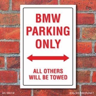 Schild American Style Deko BMW parking Parkverbot