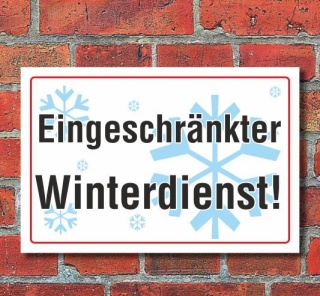 Schild Eingeschränkter Winterdienst, 3 mm Alu-Verbund  600 x 400 mm