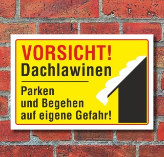 Schild Vorsicht Dachlawinen, parken und begehen 300 x 200 mm